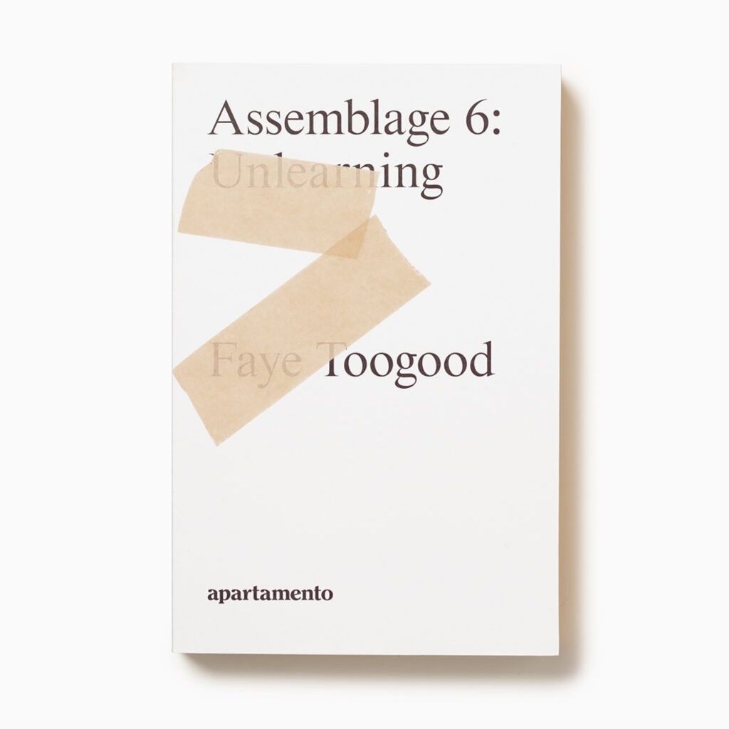 Faye Toogood: Assemblage 6, unlearning